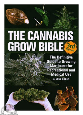 Cannabis Grow Bible 3rd Ed.